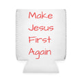Make Jesus First Again Can Cooler Sleeve – Christian Faith Beverage Koozie