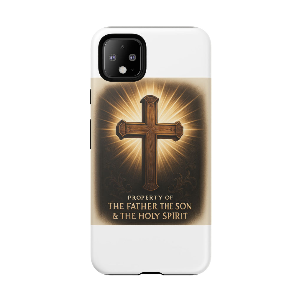 Christian Cross Phone Case — "Property of The Father, The Son & The Holy Spirit"