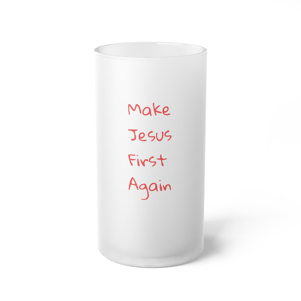 Frosted Beer Mug 16oz.— "Make Jesus First Again" Christian Drinkware