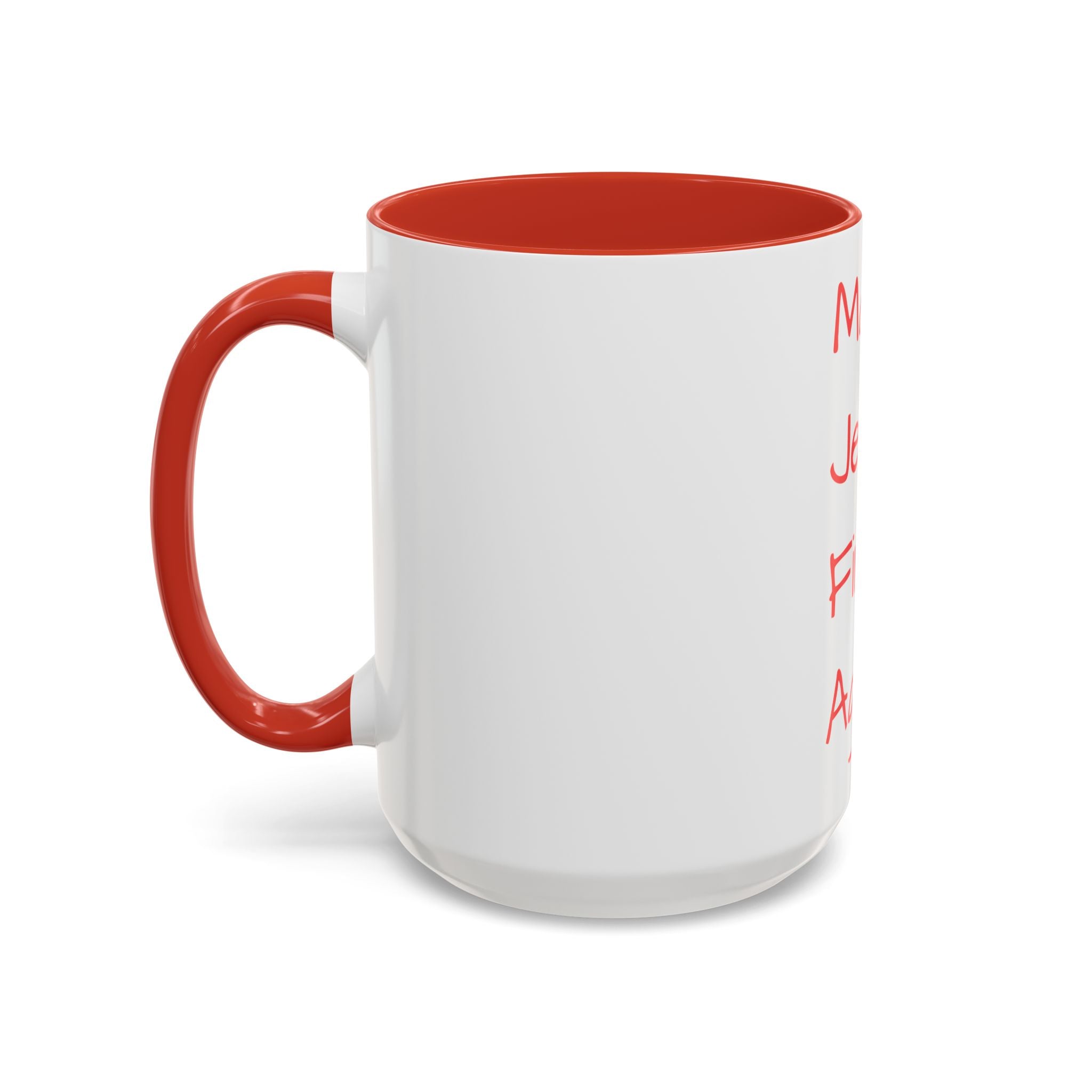 Inspirational Accent Coffee Mug - "Make Jesus First Again" - Perfect for Morning Motivation