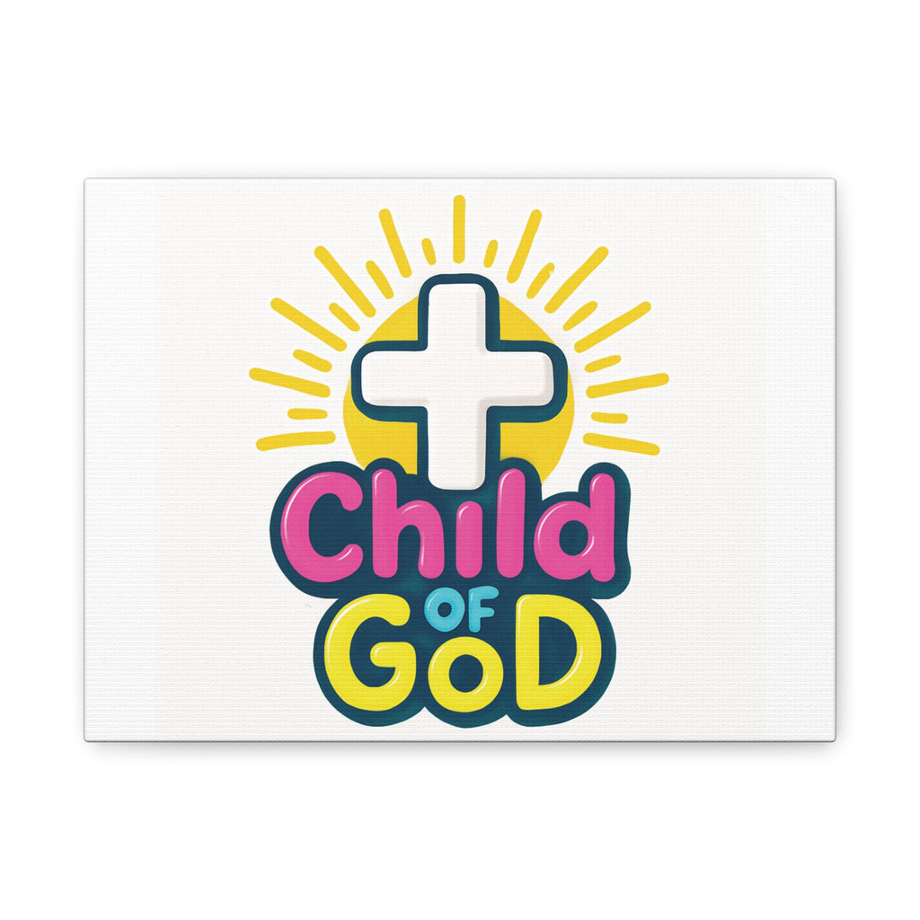 Inspirational Wall Art - Child of God Canvas Print