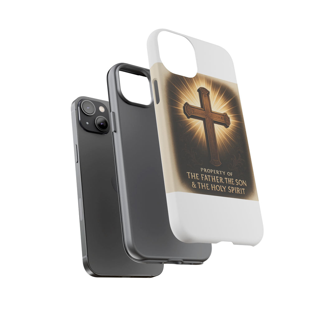 Christian Cross Phone Case — "Property of The Father, The Son & The Holy Spirit"