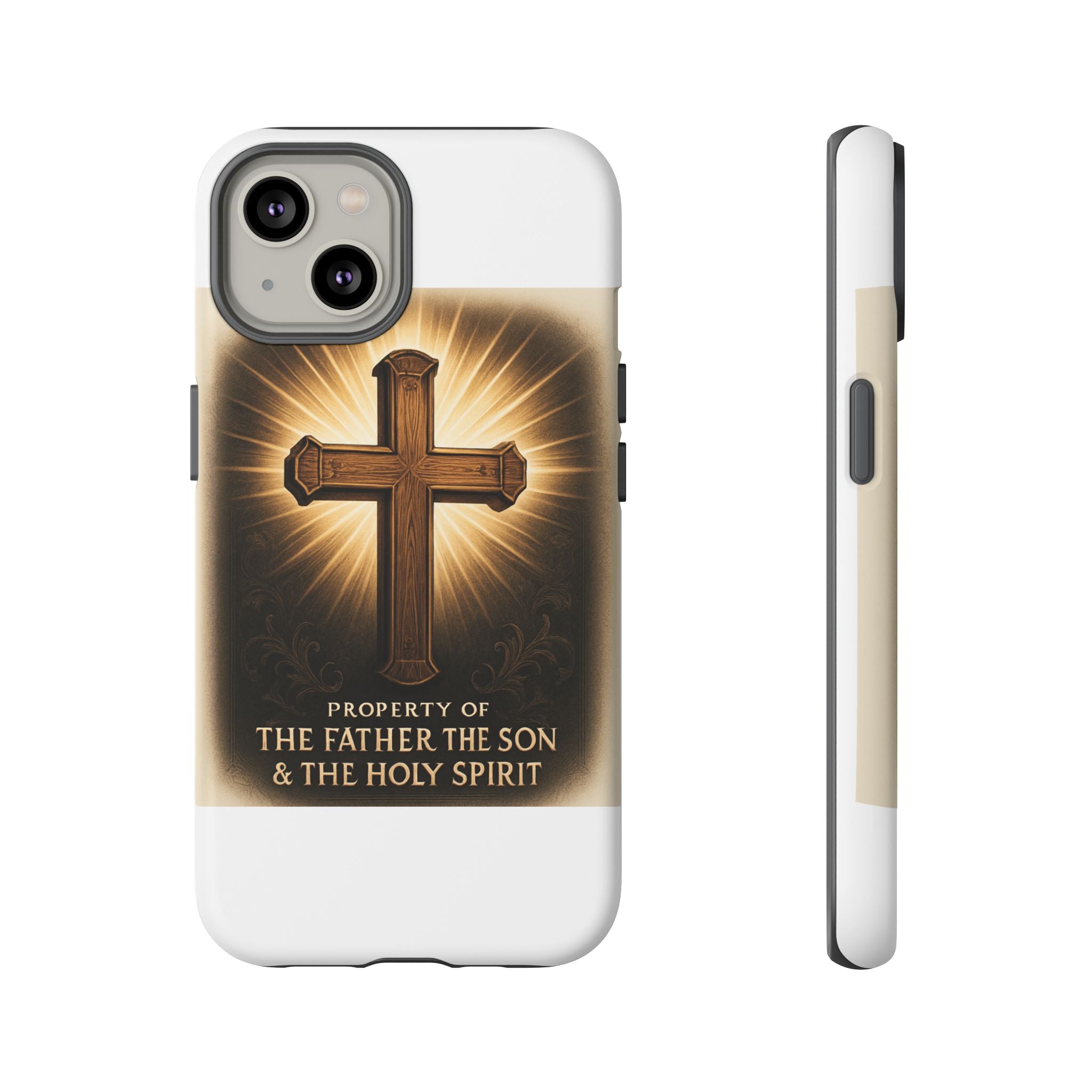 Christian Cross Phone Case — "Property of The Father, The Son & The Holy Spirit"