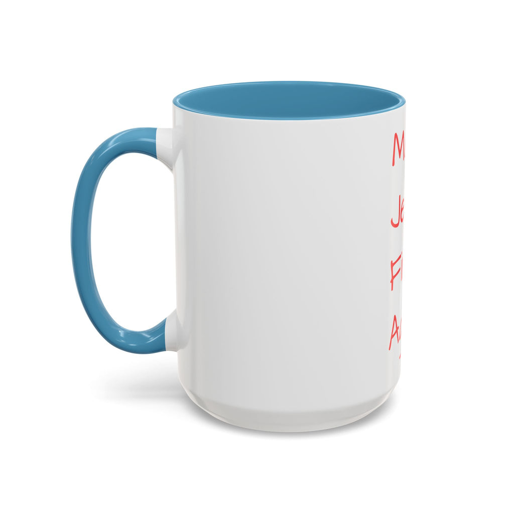 Inspirational Accent Coffee Mug - "Make Jesus First Again" - Perfect for Morning Motivation