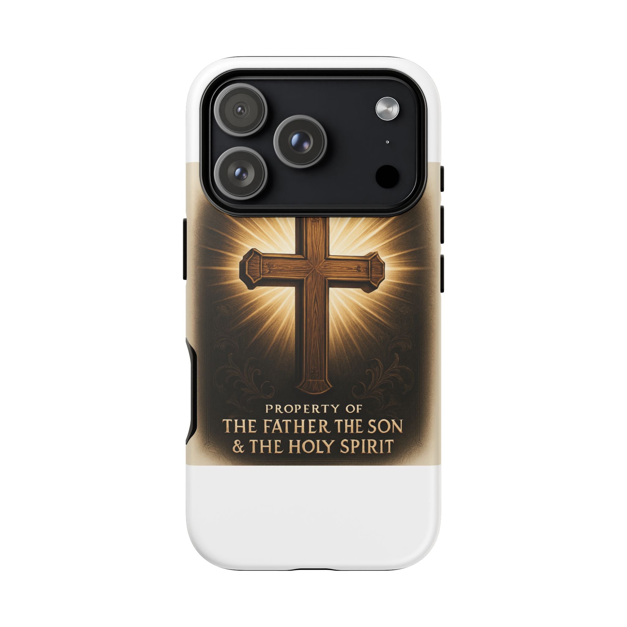 Christian Cross Phone Case — "Property of The Father, The Son & The Holy Spirit"
