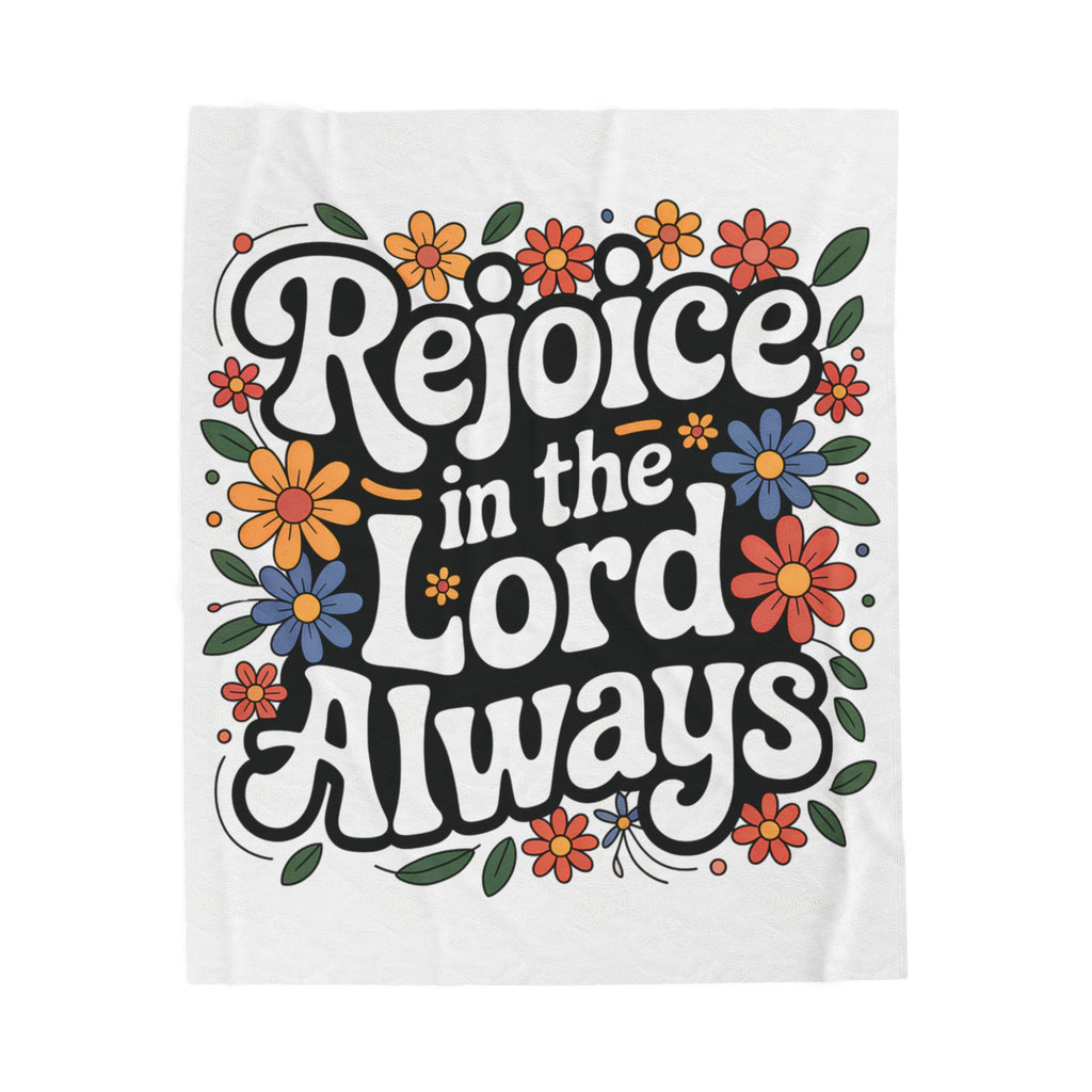 Velveteen Blanket — “Rejoice in the Lord Always” Throw