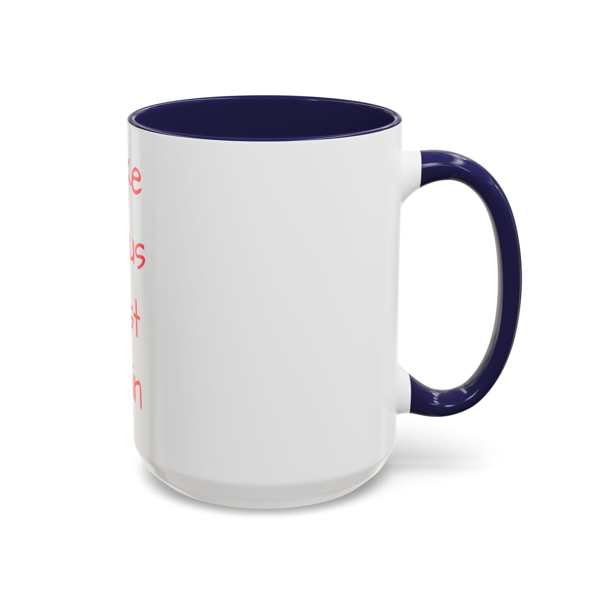 Inspirational Accent Coffee Mug - "Make Jesus First Again" - Perfect for Morning Motivation