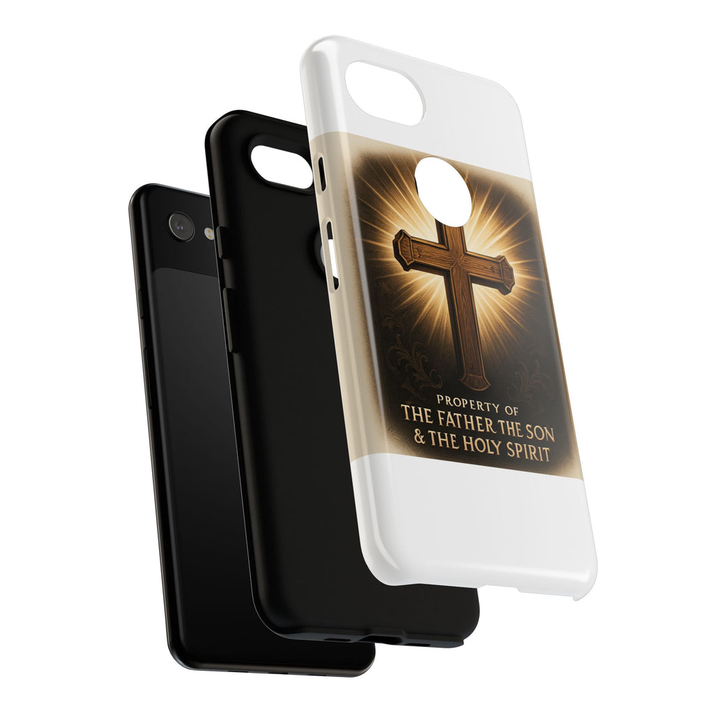 Christian Cross Phone Case — "Property of The Father, The Son & The Holy Spirit"