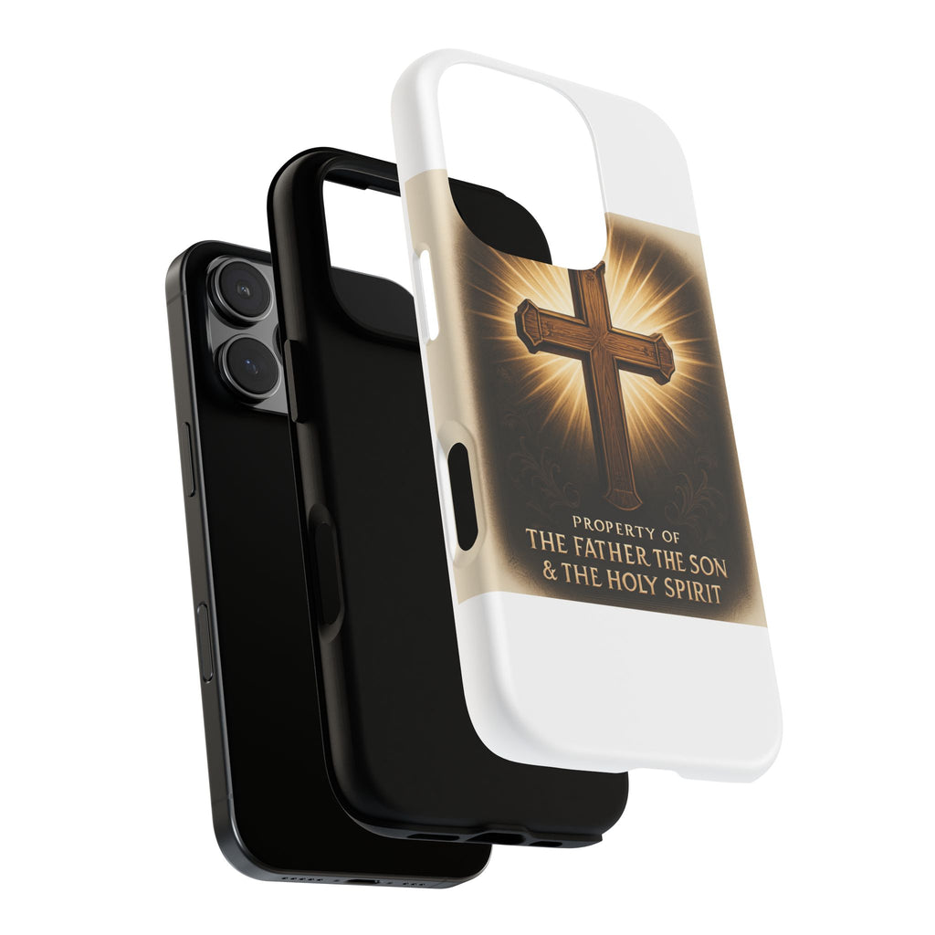 Christian Cross Phone Case — "Property of The Father, The Son & The Holy Spirit"