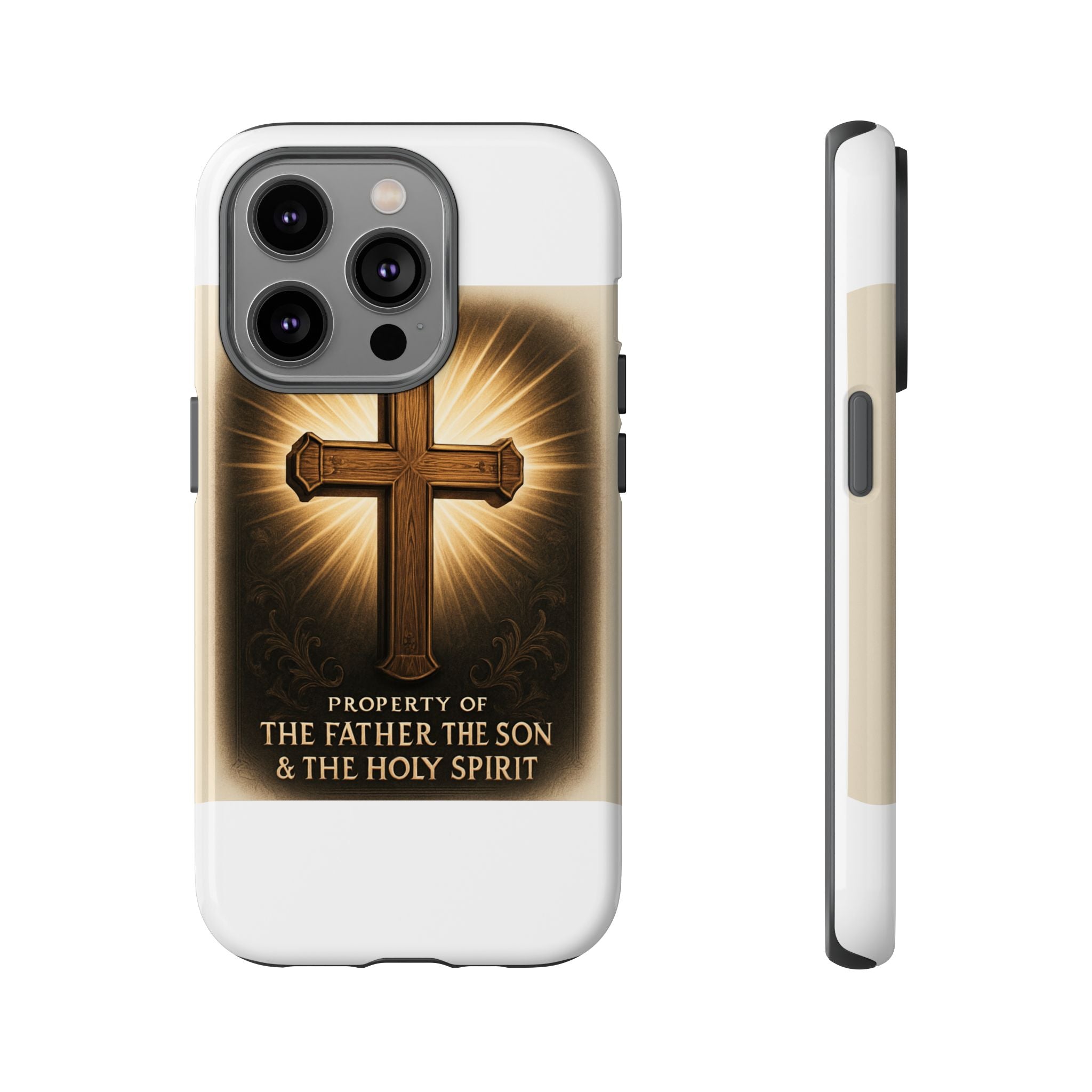 Christian Cross Phone Case — "Property of The Father, The Son & The Holy Spirit"