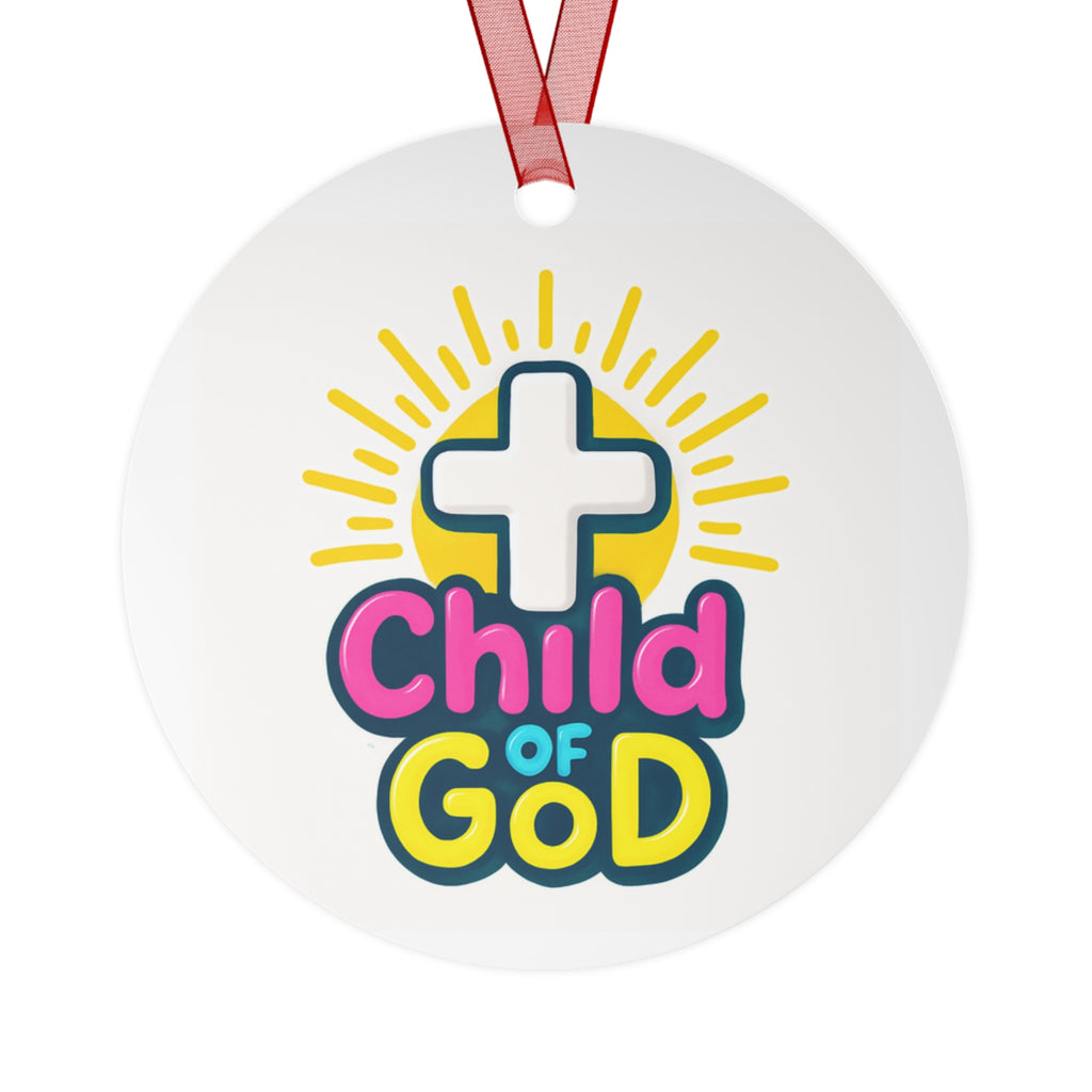 Child of God Metal Ornament - Inspirational Holiday Decoration