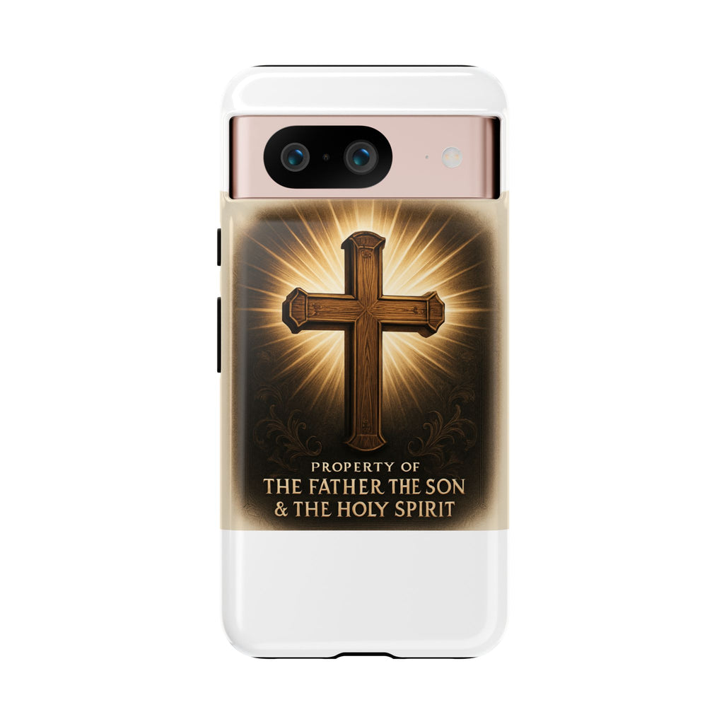 Christian Cross Phone Case — "Property of The Father, The Son & The Holy Spirit"