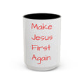 Inspirational Accent Coffee Mug - "Make Jesus First Again" - Perfect for Morning Motivation
