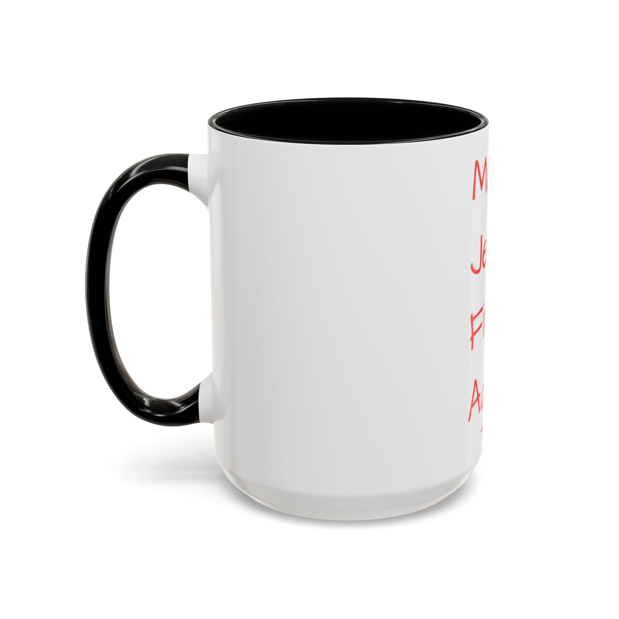 Inspirational Accent Coffee Mug - "Make Jesus First Again" - Perfect for Morning Motivation