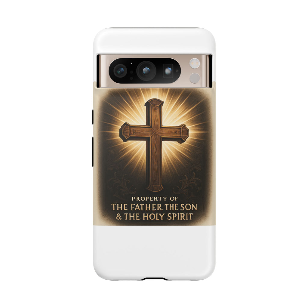 Christian Cross Phone Case — "Property of The Father, The Son & The Holy Spirit"