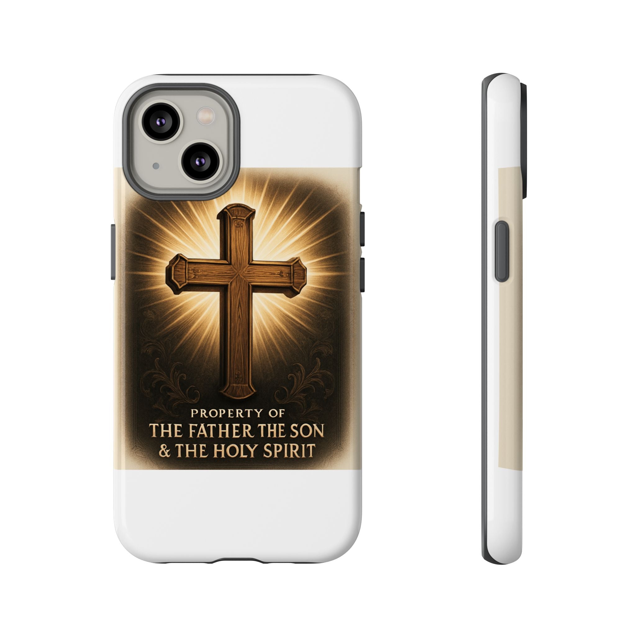 Christian Cross Phone Case — "Property of The Father, The Son & The Holy Spirit"