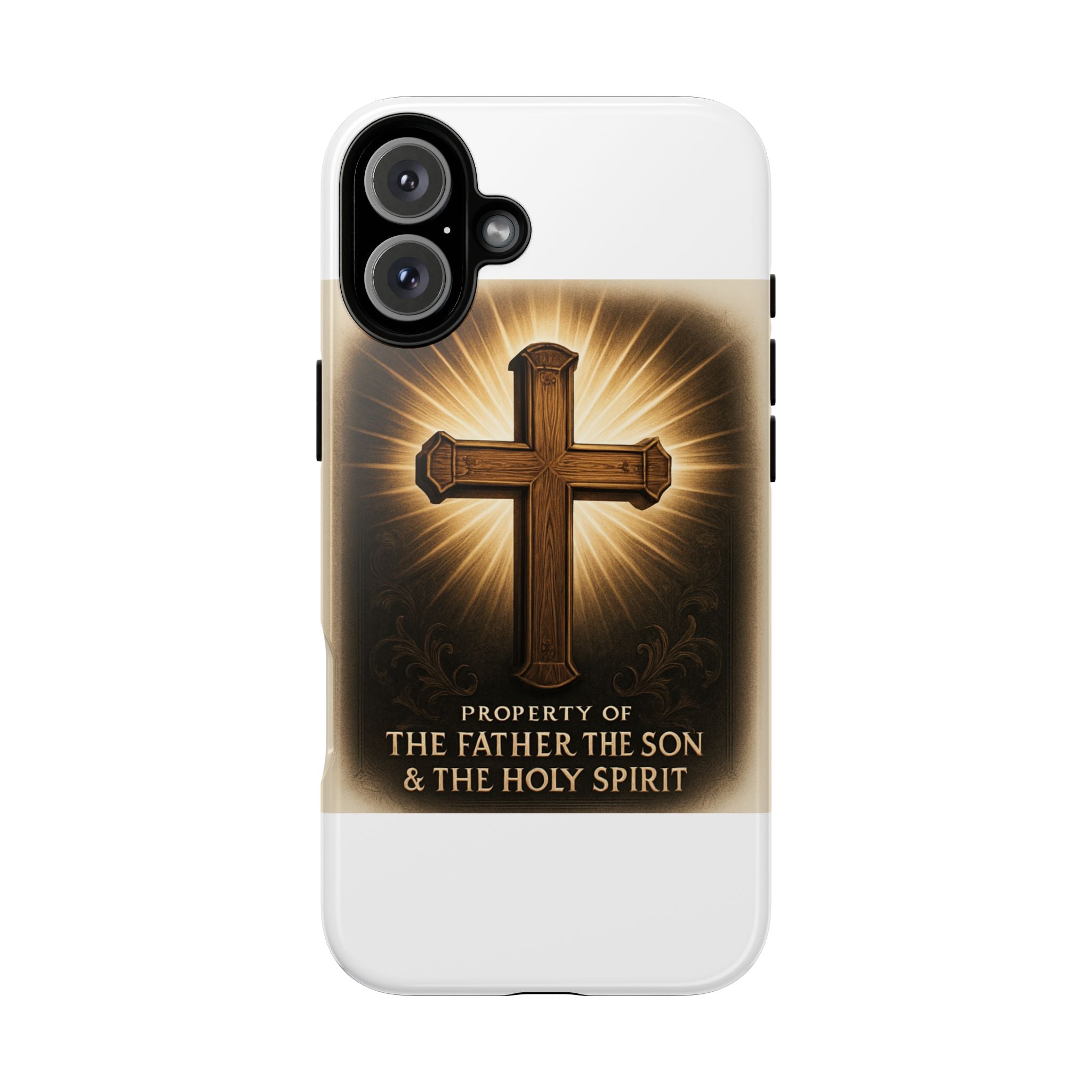 Christian Cross Phone Case — "Property of The Father, The Son & The Holy Spirit"