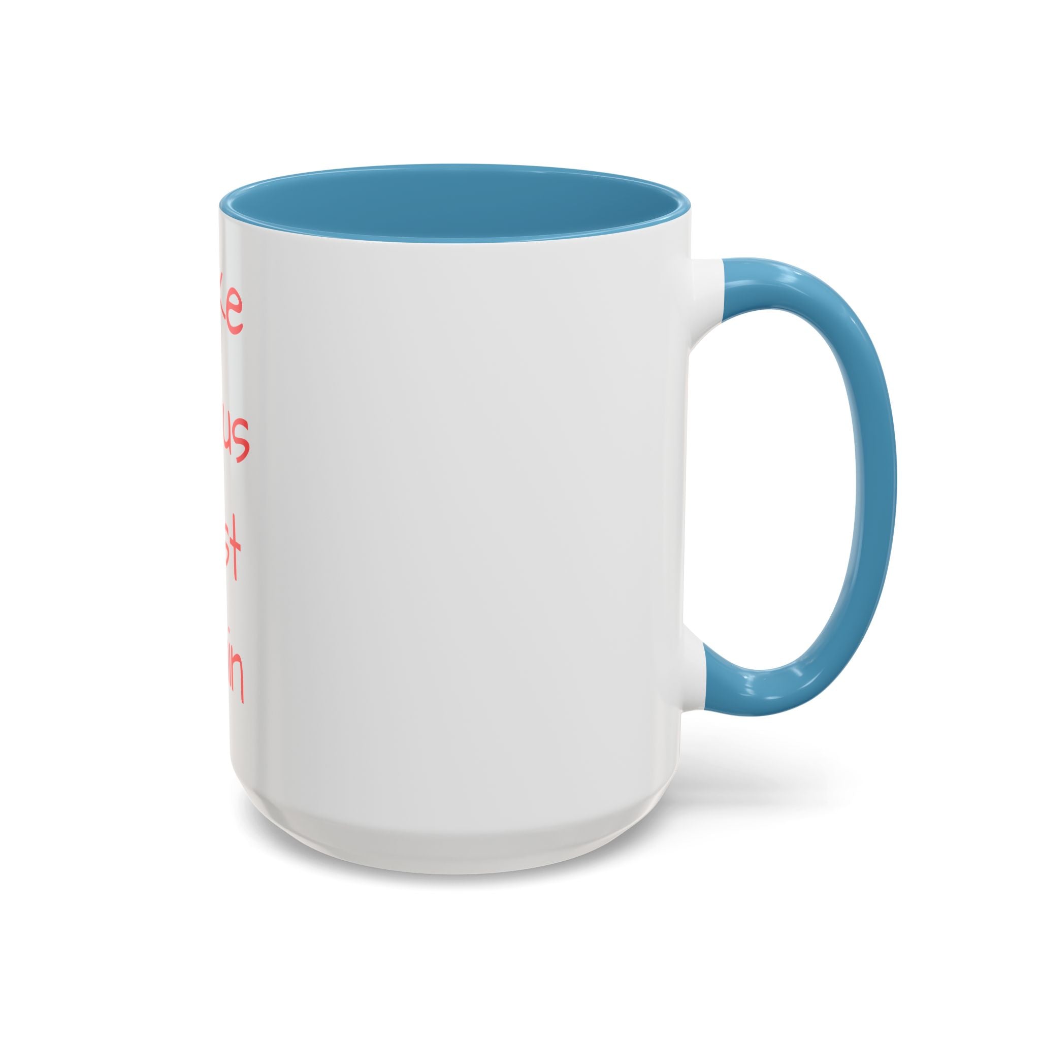 Inspirational Accent Coffee Mug - "Make Jesus First Again" - Perfect for Morning Motivation