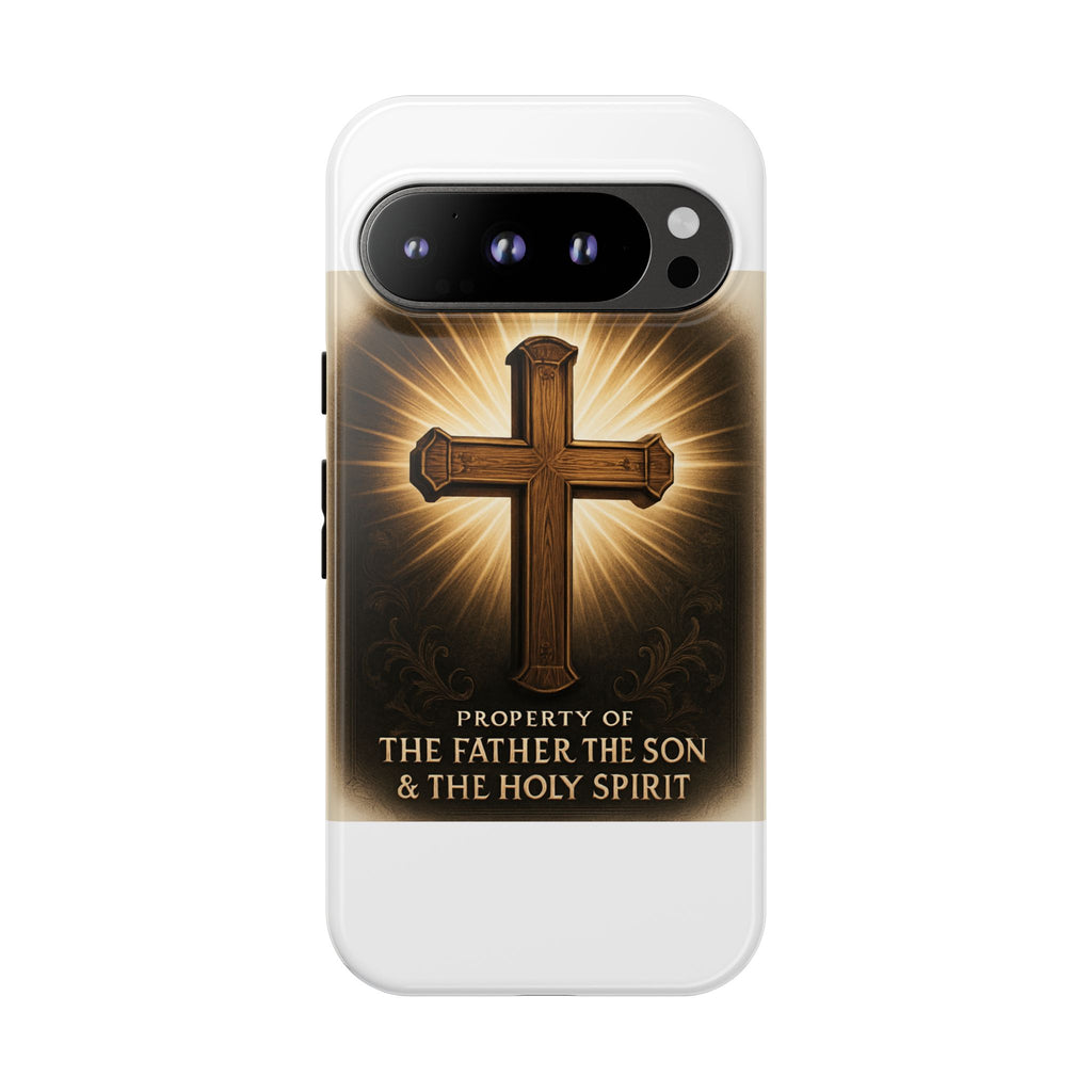 Christian Cross Phone Case — "Property of The Father, The Son & The Holy Spirit"