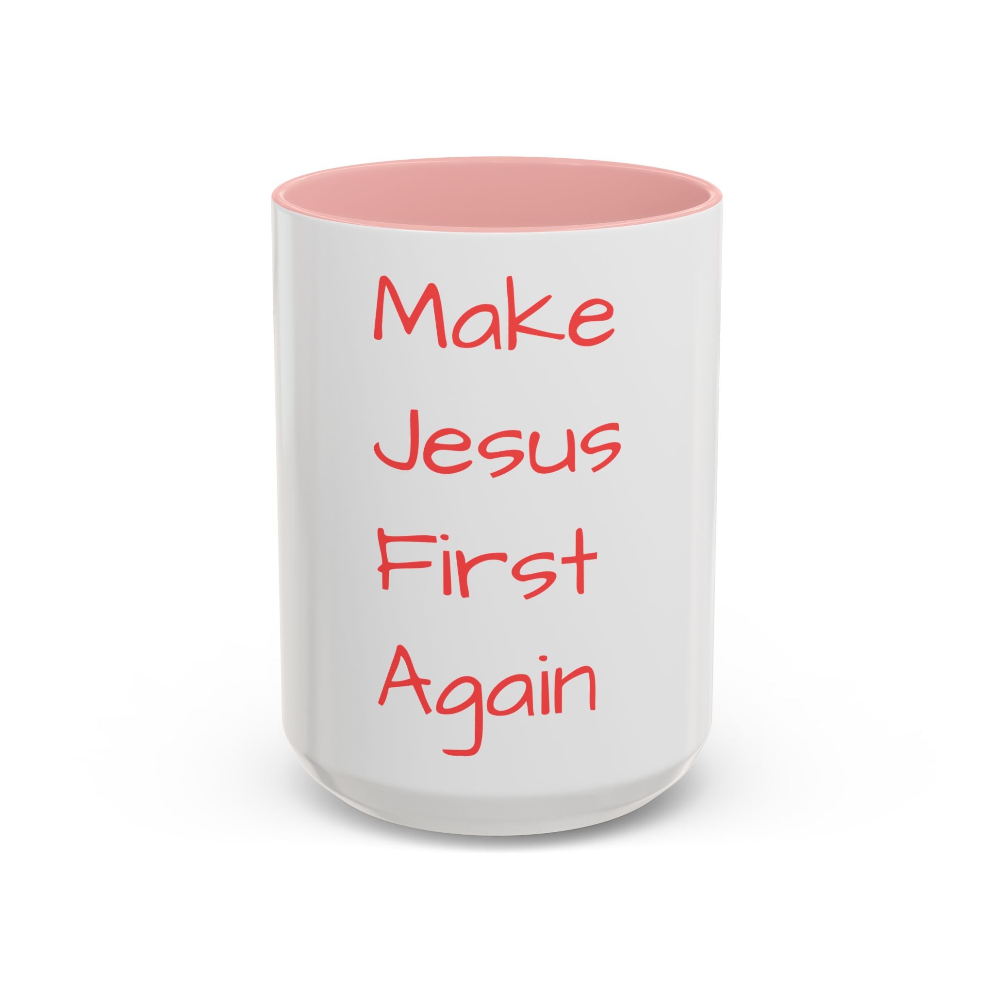 Inspirational Accent Coffee Mug - "Make Jesus First Again" - Perfect for Morning Motivation